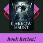 the carrow haunt book review