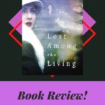 Lost Among the Living book review