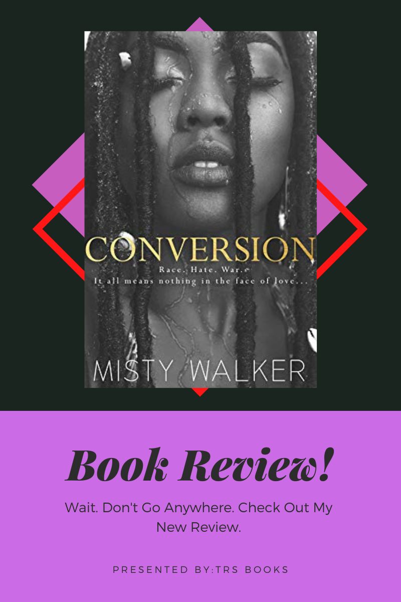 Book Review for Conversion by Misty Walker